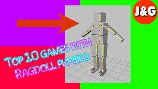 Top 10 games with Ragdoll physics