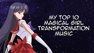 My Top 10 Magical Girl Transformation Music