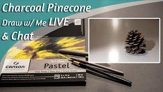 Draw an Easy Pinecone  w/ me in Charcoal