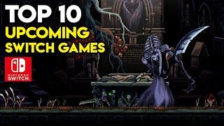 Top 10 Upcoming NINTENDO SWITCH Games | 2021, 2022, TBA