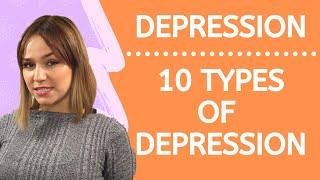 10 Most Common Types Of Depression - Types of Depressive Disorders