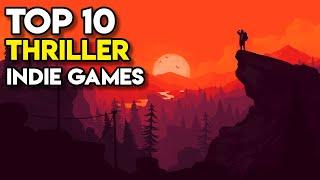Top 10 Thriller Indie Games on Steam