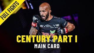 Full Fights | ONE: CENTURY PART I Main Card