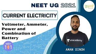 Current Electricity - Voltmeter, Ammeter, Power and Combination of Battery | UMMEED | NEET 2021