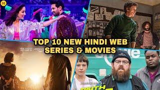 Top 10 New Hindi Web Series & Movies On Netflix, Amazon Prime, MX Player, HBO Max
