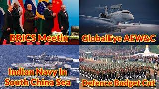 Defence Update 1st May 2020 (Part-1)| GlobalEye AEW&C, BRICS Meeting, Indian Navy In South China Sea