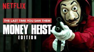 The Last Time You Saw Them | Money Heist | La Casa De Papel | Netflix India