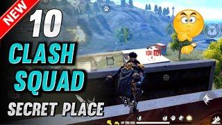 TOP 10 CLASH SQUAD SECRET PLACE FREE FIRE | CLASH SQUAD TIPS AND TRICKS 2021| GARENA FREE FIRE