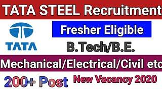 TATA Steel Recruitment New |B.TECH/B.E/DIPLOMA Eligible |Mechanical,Electrical,Civil Branch|200 Post