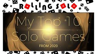 My Top 10 Solo Games From 2020!