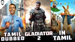Free Guy Tamil Dubbed | Petter Rabbit 2 Tamil |Gladiator 2|Hollywood Updates in Tamil | Playtamildub