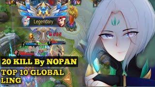 AGRESSIVE LING GAMEPLAY | 11 MINUTES= 20KILL | BY NOPAN TOP 10 GLOBAL LING