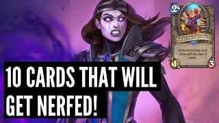 Top 10 Cards that will be NERFED within 30 days! | Scholomance Academy | Hearthstone