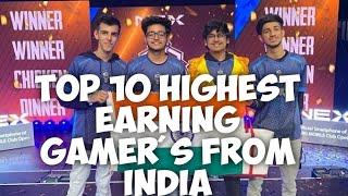 Top 10 Highest Earning Gamer's from India