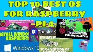 TOP 10 BEST OPREATING SYSTEMS FOR RASPBERRY PI 4