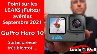 Point sur les Fuites (LEAKS) avérées Septembre 2021 GoPro Hero 10