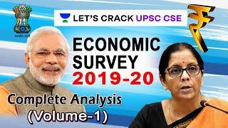 Economic Survey 2019-2020 | Detailed Explanation of Key Highlights and Policies | Volume - 1