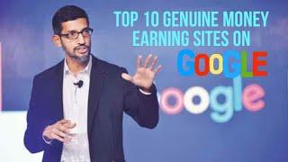 Top 10 genuine money earning sites on google