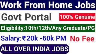 WORK FROM HOME  / ONLINE JOBS I GOVT JOB PORTAL I ANY QUALIFICATION TEACHING & OTHER JOBS I NO FEE