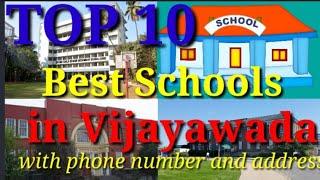 Top 10 Best Schools in Vijayawada with phone number and Address