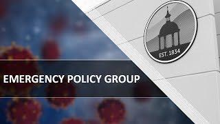 Emergency Policy Group - 03.23.2020