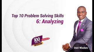 Top 10 Problem Solving Skills 6: Analyzing. 100 Days of Wisdom - Season 3, Day 76