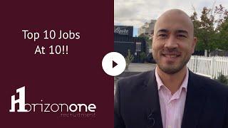 Top 10 Jobs At 10!!