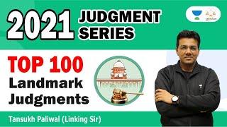 Top 100 Landmark Judgements of 2021 || 2021 Judgment Series || By Tansukh Sir