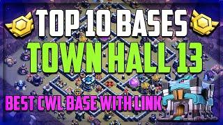 Undefeated Top 10 TH13 WAR/CWL/LEGEND Base Link 2021 | All Time Best TH13 With Link Anti Everything