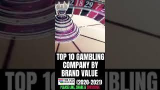 Top 10 Gambling Company (2020-2021)| #Shorts |