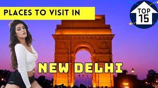 15 Best Places To Visit In Delhi | Top 15 Places In Delhi | Things To Do In Delhi | Delhi City Tour