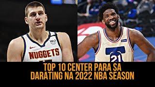 Top 10 Best Centers para sa 2022 NBA Season