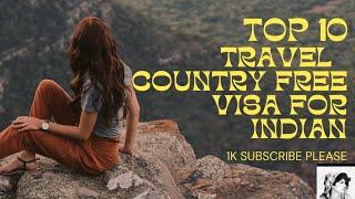 Top10 Travel country free visa for Indian 10 ESI country haha per bina visa ke travel new 2021 video