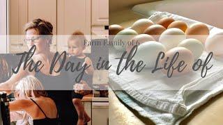 The Day-In-The-Life-Of | Farm Family of 6