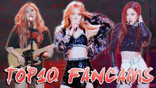 TOP10 Most Viewed ROSÉ FANCAMS of All Time - BLACKPINK