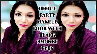 OFFICE PARTY MAKEUP LOOK WITH BLACK SMOKEY EYES|10MINUTES SMOKEY EYE  MAKEUP LOOK|