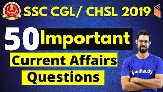 SSC CGL / CHSL 2020 | 50 Important Current Affairs Questions by Bhunesh Sir