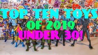 TOP TEN TOYS OF 2019 UNDER 30!