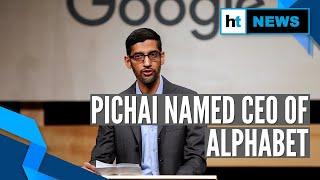 Google’s Sundar Pichai named CEO of parent firm Alphabet