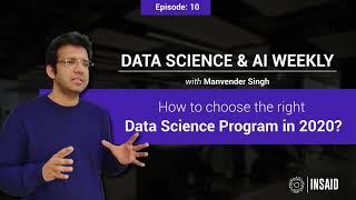 Episode 10: How to choose the right Data Science program in 2020?