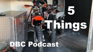 5 Things I Wish I Knew When Starting In Dirt Bikes - DBC Podcast Episode 17