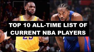 The Top 10 All-Time List Of Current NBA Players