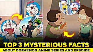 Top 3 Mysterious Facts About Doraemon Anime Series | End Of World Epsoide ,Nobita parallel world