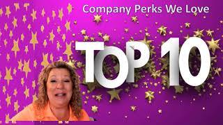 Top 10 - Company Perks