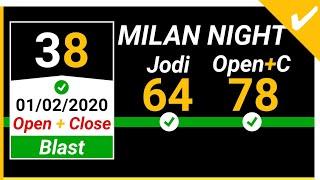 =38= Open + Close Pass✌️ Milan Night Fix - 01/02/2020, Milan Night Jodi Trick Today, Milan Night