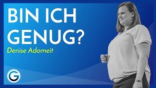 Ängste und Zweifel überwinden: Mehr Selbstvertrauen, um ALLES zu schaffen // Denise Adomeit