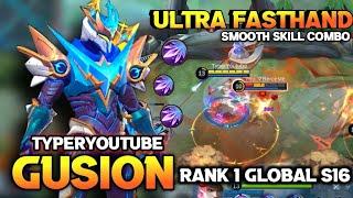 Top 1 Global Gusion S16, Ultra Fast Hand Combo , Gusion Gameplay By Typer | MLBB ✓