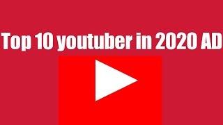 Top 10 Sucessful youtuber in 2020 AD || High earnin youtuber !! Earn million dollors