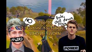 Top 10 Fortnite YouTubers who have Sworn