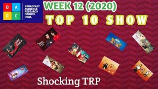 BARC TRP RATING week 12 (2020) Top 10 show | TMKOC NAAGIN4 KKK10 KUMKUM BHAGYA TRP